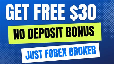 justforex $30 no deposit bonus